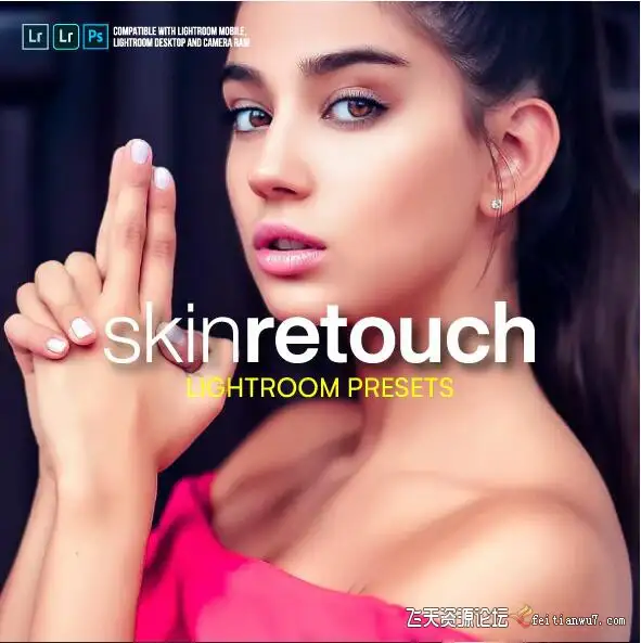 一套专业时尚人像美容修饰LR预设/手机APP滤镜 Skin Retouch Pro Lightroom Presets