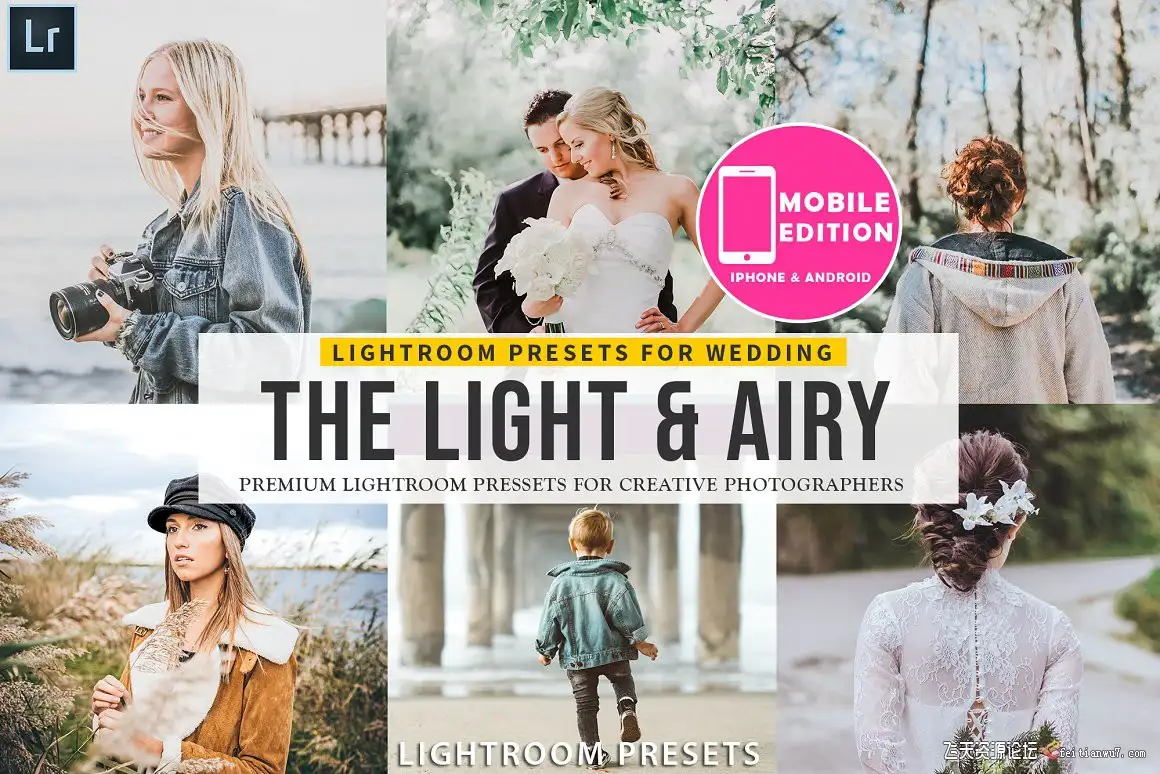 明亮通透胶片婚礼人像LR预设/APP调色滤镜Light Airy Lightroom Preset & Mobile